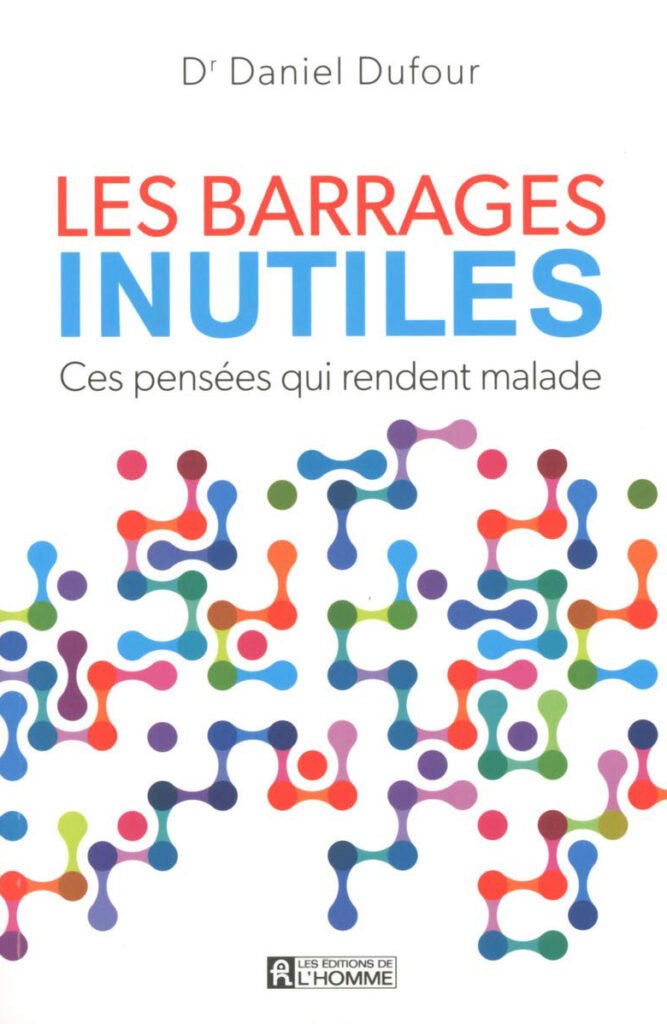 Les barrages inutiles daniel dufour